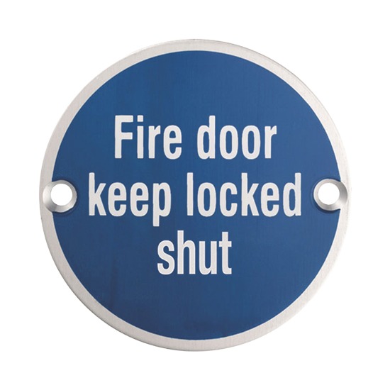 Eurospec SEX1023SSS 'Fire Door Keep Locked Shut' 76mm Circular Sign