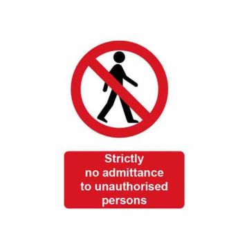 'Strictly No Admittance to Unauthorised Persons' (4052)