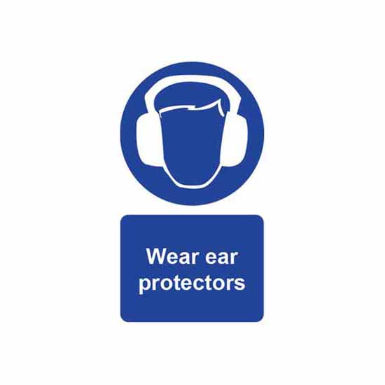 ‘Wear Ear Protectors’ (0005)